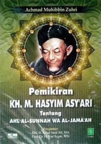 Image of PEMIKIRAN KH. M. HASYIM ASY'ARI TENTANG AHL AL-SUNNAH WA AL-JAMA'AH